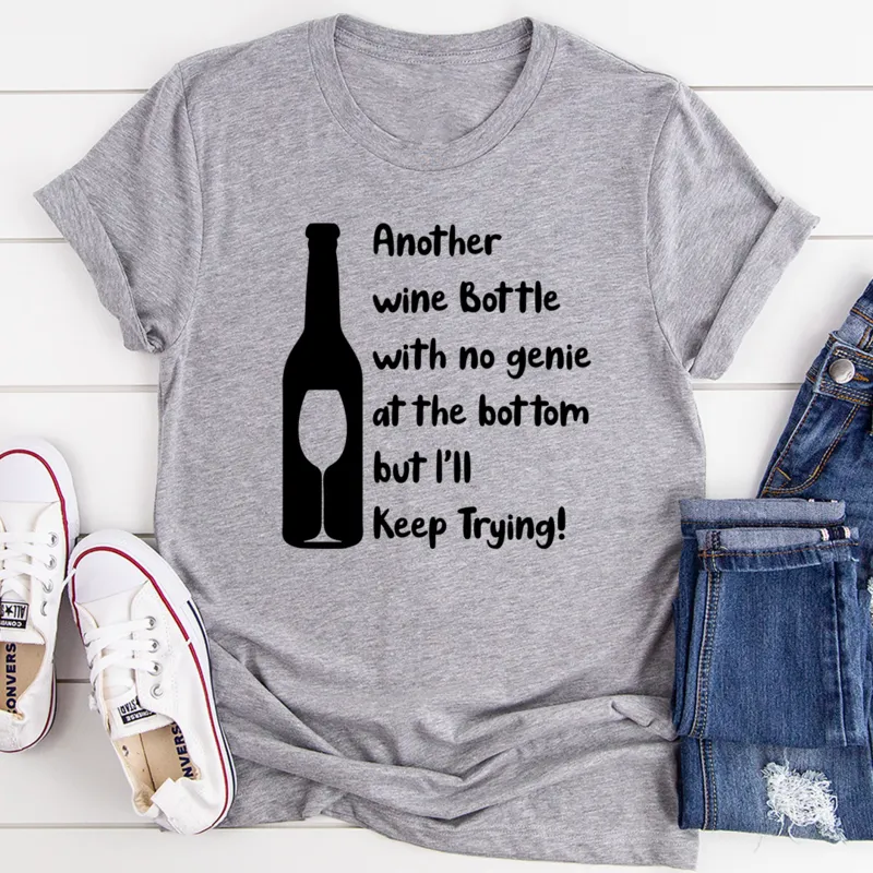 Graphic T-Shirts I'll Keep Trying Tee